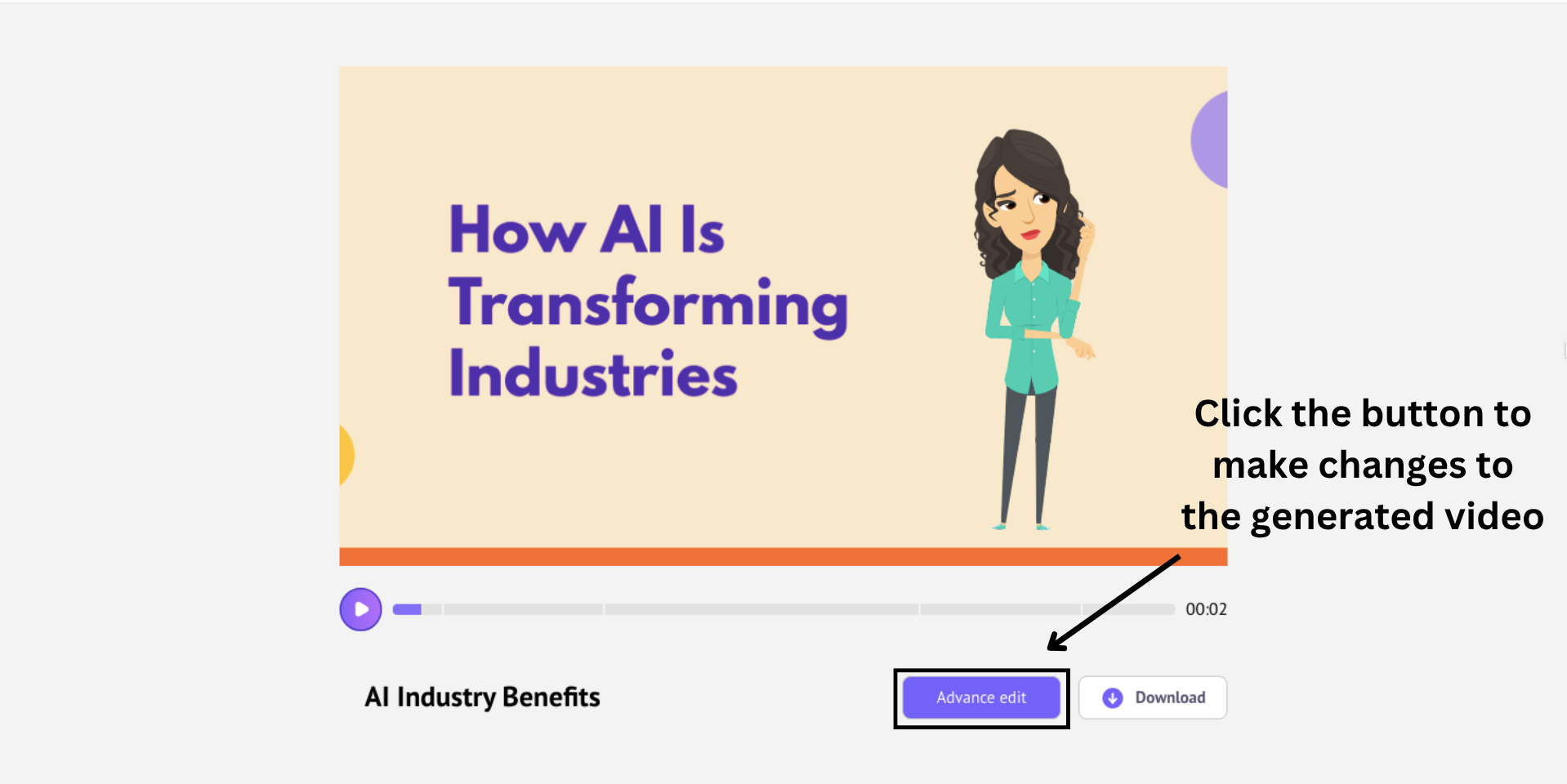 advanced edit to change elements of the animated videos created by ai